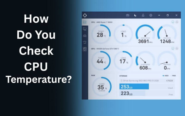 How Do You Check CPU Temperature