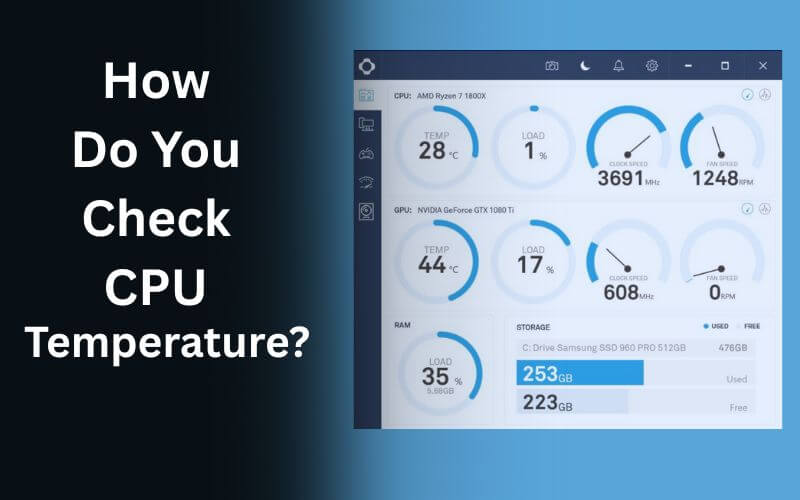 How Do You Check CPU Temperature