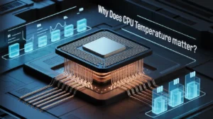 "CPU temperature is important because high heat can slow performance and reduce lifespan."